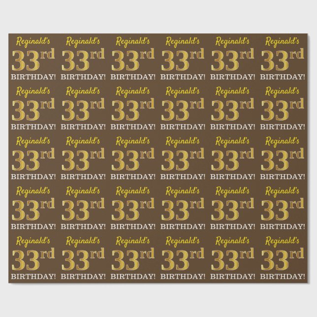 Braun, Imitation Gold Look "33. BIRTHDAY" Geschenkpapier (Flach)