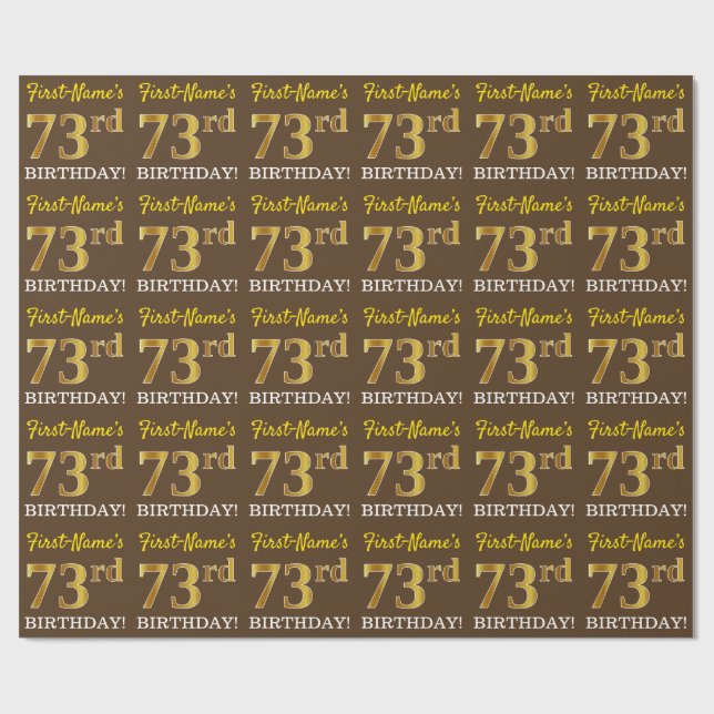 Braun, Imitation Gold Look "73. BIRTHDAY" Geschenkpapier (Flach)