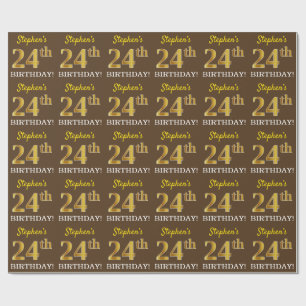 Braun, Nachahmung Gold Look "24. GEBURTSTAG" Geschenkpapier