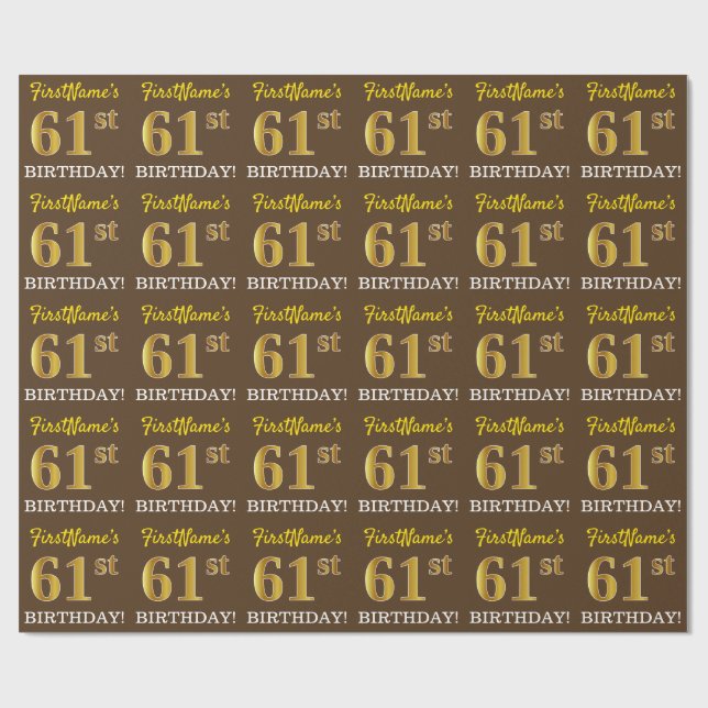Braun, Nachahmung Gold Look "61. GEBURTSTAG" Geschenkpapier (Flach)