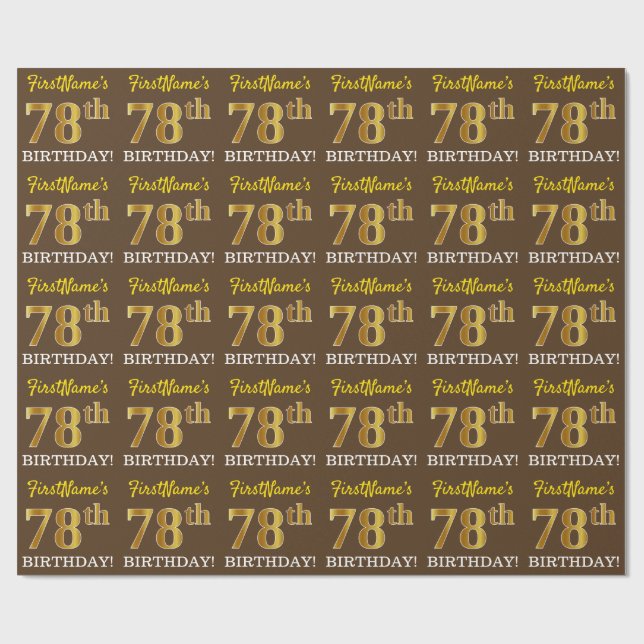 Braun, Nachahmung Gold Look "78. BIRTHDAY" Geschenkpapier (Flach)