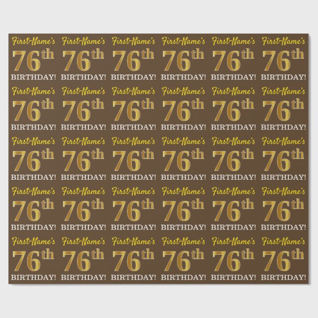 Braun, Nachahmung Gold sehen "76. GEBURTSTAG" aus Geschenkpapier (Flach)