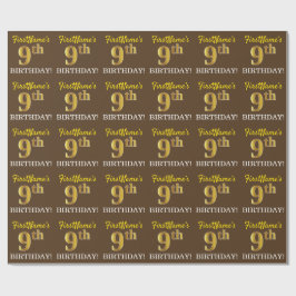 Braun, Nachahmung Gold sehen "9. GEBURTSTAG" Geschenkpapier