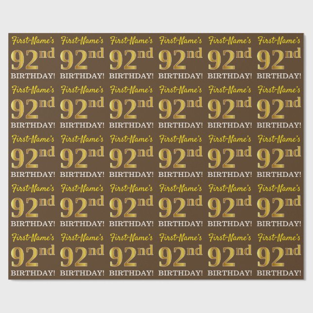 Braun, Nachahmungs-Gold-Look "92. GEBURTSTAG" Geschenkpapier (Flach)