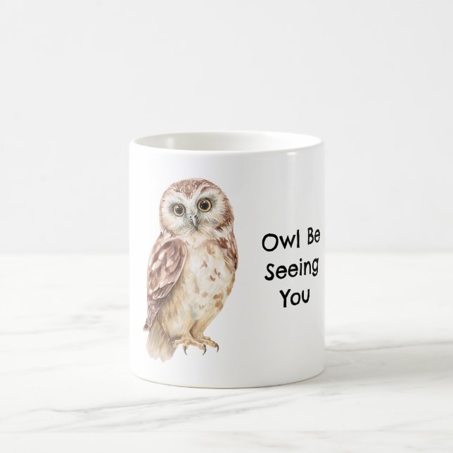 Braune Eule wird dich sehen Kaffeetasse (Mittel)