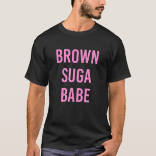 Braune Suga Babe Rosa Text T-Shirt