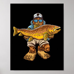 Brauner Forellenfluss Fischerei Bigfoot Jagd Fisch Poster