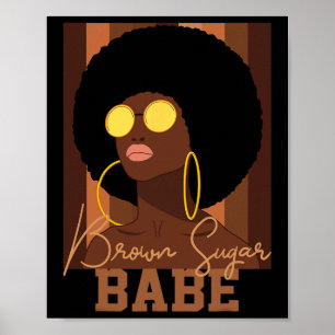 Brauner Zucker Seien Sie stolz Afroamerikanische S Poster