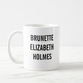 Braunhaarige Elizabeth Holmes Kaffeetasse