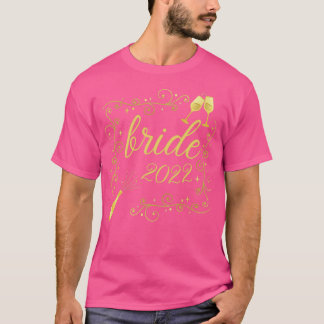 Braut 2022 Junggesellinnenabschied 2022 Feier T-Shirt