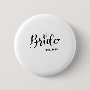 Braut 2025 Hochzeitsankündigung Ehe  Button