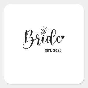 Braut 2025 Hochzeitsankündigung Ehe Quadratischer Aufkleber