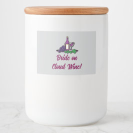 Braut auf Cloud Wine! Lebensmitteletikett