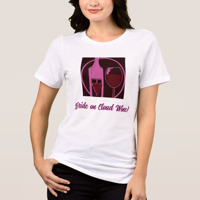 Braut auf Cloud Wine! Tri-Blend Shirt (Vorderseite)