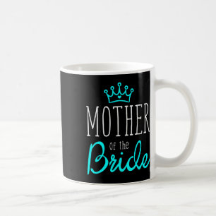 Braut Bräutigam Hemden Mutter der Braut Hochzeit S Kaffeetasse
