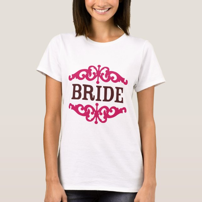 Braut (dekorativ) Hot Pink & Schokolade Braun T-Shirt (Vorderseite)