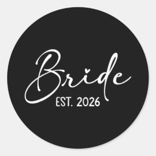 Braut est 2026 passend zur Hochzeit Braut Bräutiga Runder Aufkleber