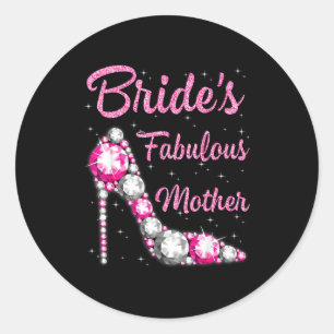 Braut fantastische Mutter glückliche Hochzeit heir Runder Aufkleber