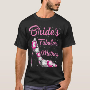 Braut fantastische Mutter glückliche Hochzeit heir T-Shirt