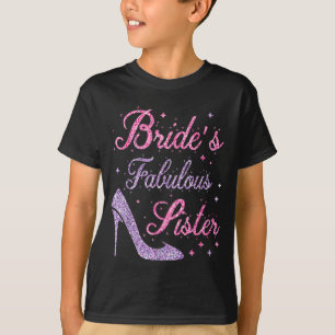 Braut fantastische Schwester heiratet glückliche H T-Shirt