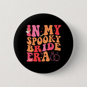 Braut Halloween In meiner spukhaften Braut-Ära Hoc Button