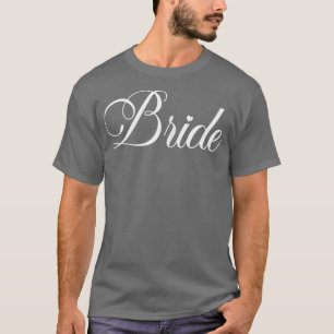 Braut Hochzeitsfeier Damen Braut Hochzeitsgesellsc T-Shirt
