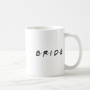 Braut Hochzeitstag Frauen müssen Bachelorette sein Kaffeetasse