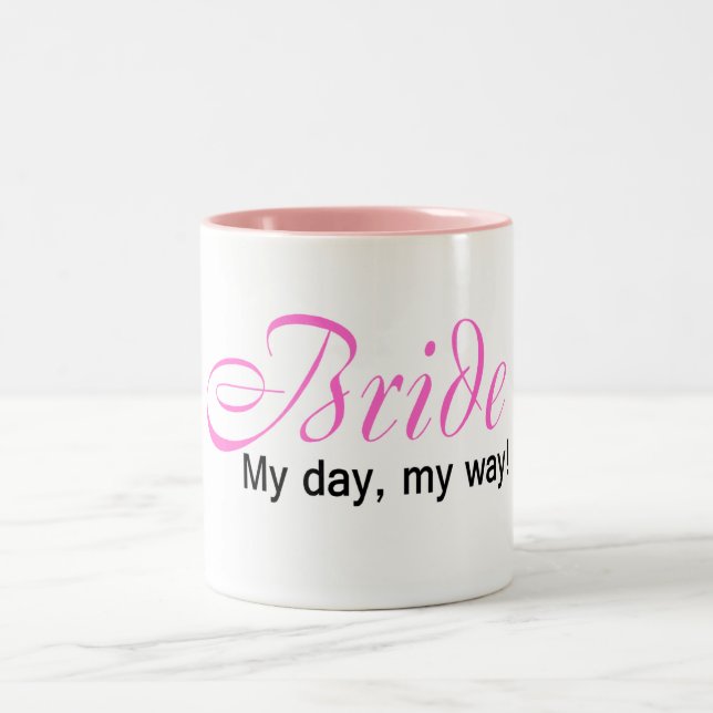 Braut (mein Tag, meine Weise!) Zweifarbige Tasse (Mittel)