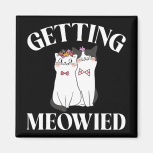 Braut Meowied bekommen 1  Magnet