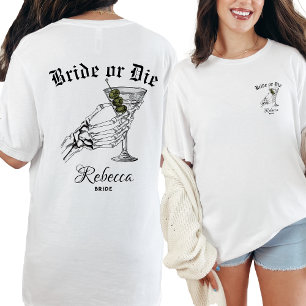 Braut Oder Stirb Bis Dass Der Tod Uns Trennt Jungg T-Shirt