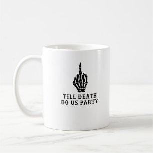 Braut oder stirb, bis der Tod uns scheidet Kaffeetasse