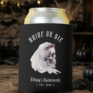 Braut oder stirb Halloween-Junggesellinnenabschied Dosenkühler