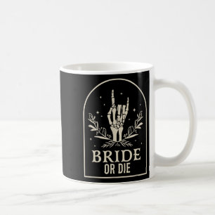 Braut oder stirbt Skelett-Hand Gothic Junggesellin Kaffeetasse