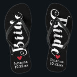 Braut-personalisierte Hochzeits-Auswahl Ihre Farbe Flip Flops<br><div class="desc">Gehen Sie in Komfort an Ihrem Hochzeitstag mit diesem personalisierten umdrehen Reinfälle. Diese können mit dem Namen einer Braut und Hochzeitsdatum besonders angefertigt werden. Der Hintergrund ist schwarz, gleichwohl Sie die Farbe ändern können, indem Sie auf Customize es klicken. Wegen des weißen Textes schaut dieser Entwurf mit einem dunklen Hintergrund...</div>