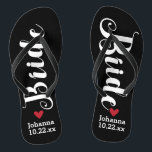 Braut-personalisierte Hochzeits-Auswahl Ihre Farbe Flip Flops<br><div class="desc">Gehen Sie in Komfort an Ihrem Hochzeitstag mit diesem personalisierten umdrehen Reinfälle. Diese können mit dem Namen einer Braut und Hochzeitsdatum besonders angefertigt werden. Der Hintergrund ist schwarz, gleichwohl Sie die Farbe ändern können, indem Sie auf Customize es klicken. Wegen des weißen Textes schaut dieser Entwurf mit einem dunklen Hintergrund...</div>
