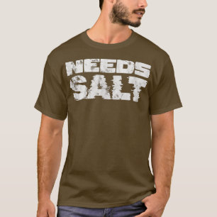 Braut Salz Kochen Backen Koch Koch Bäcker Not T-Shirt