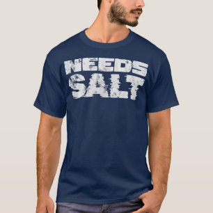 Braut Salz Kochen Backen Koch Koch Bäcker Not T-Shirt