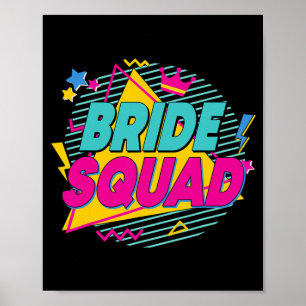 Braut Squad 90er Bach Crew Wüsten-Junggesellinnen- Poster