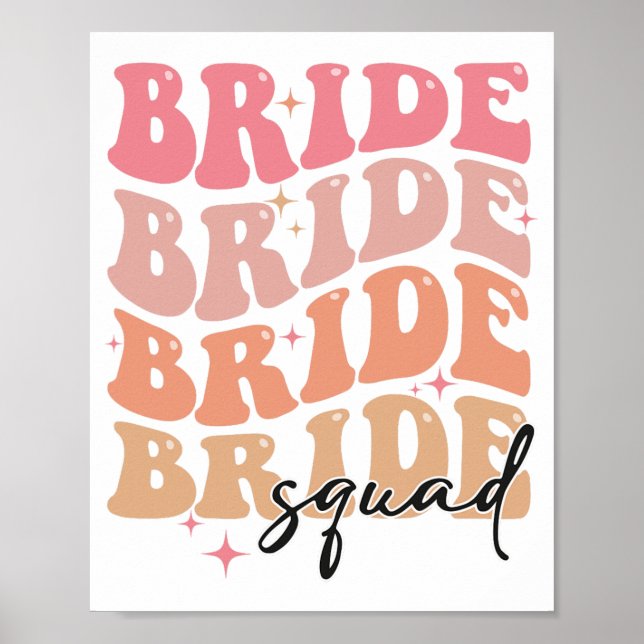 Braut Squad Groovy Thema Junggesellinnenabschied Poster (Vorne)