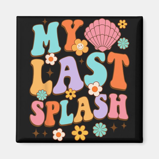Braut, um mein letztes Splash Beach Bac Brautparty Magnet (Vorne)