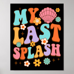 Braut, um mein letztes Splash Beach Bac Brautparty Poster