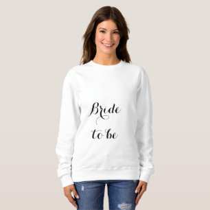 Braut, zum Brautparty-Junggeselinnen-Abschied zu Sweatshirt