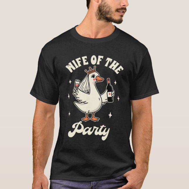 Braut zur Albernen Gänseeischen Hochzeitsgetränk E T-Shirt (Vorderseite)