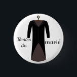 Bräutigam Button<br><div class="desc">Eine Marke,  die auf der Hochzeitsfeier oder während der Junggesellenparty zu tragen ist,  um den oder die Zeugen des Bräutigams zu identifizieren! Eine Jacke mit Kostüm ist von Weitem anziehend.</div>