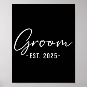 Bräutigam ca. 2025 passend zur Hochzeit Bräutigam  Poster