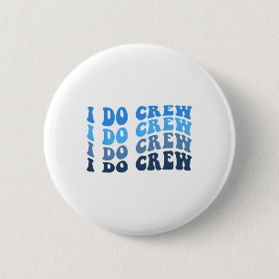 Bräutigam und ich machen Crew für die Hochzeit Bra Button
