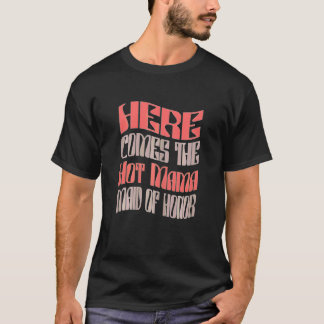 Brautjungfer Heiße Mama Passende Junggesellinnenab T-Shirt