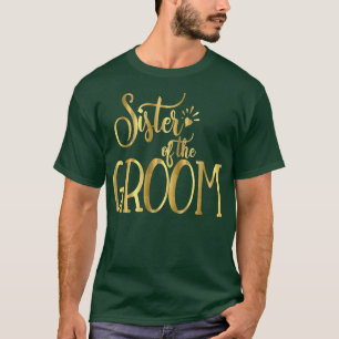 Brautjungfer Schwester des Bräutigams Hochzeitsfei T-Shirt