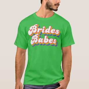 Brautjungfern Abschiedsparty Braut T-Shirt
