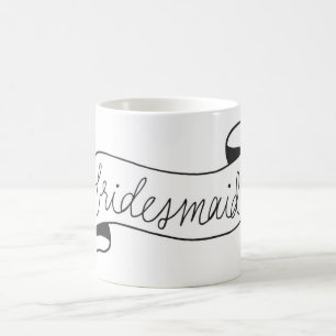 Brautjungfern-Tassen-Fahnen-Skript-Schwarzes Kaffeetasse